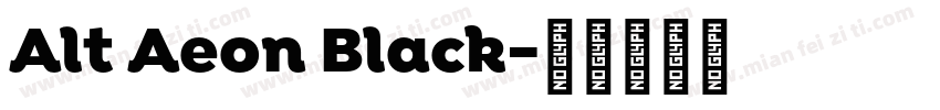 Alt Aeon Black字体转换